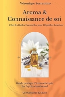 Aroma & Connaissance de soi: L’Art des Huiles Essentielles pour l’Équilibre Intérieur (French Edition) B0FBWH93XR Book Cover