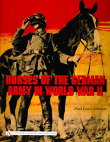 Horses of the German Army in World War II 0764324217 Book Cover