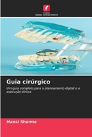 Guia cirúrgico (Portuguese Edition) 6209772870 Book Cover