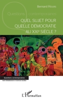 Quel sujet pour quelle démocratie au XXIème siècle? (Questions Contemporaines) (French Edition) 234313927X Book Cover