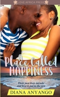 A Place Called Happiness 1914226011 Book Cover