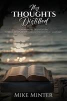 My Thoughts Distilled 1969733144 Book Cover