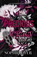 Precious Legacy: The Notorious Legacy Book One: (Discreet Edition) B0DW472PVX Book Cover