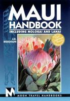 Maui Handbook: Including Molokai and Lanai (Moon Travel Handbooks) 1566911389 Book Cover
