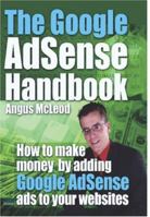 The Google AdSense Handbook 1411652029 Book Cover