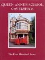 Queen Anne's School, Caversham 0850338921 Book Cover