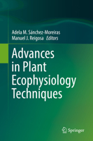 Advances in Plant Ecophysiology Techniques 3030066177 Book Cover