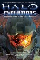 Halo: Evolutions - Essential Tales of the Halo Universe 0765315734 Book Cover