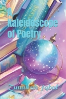 A Kaleidoscope of Poetry B0FF4MVB3T Book Cover
