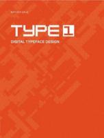 Type 1 Digital Typeface Design 1856692701 Book Cover