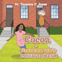 Cocoa & Grandma Ida's College Dream B0CRBLF6CY Book Cover