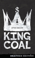 King Coal 1517087287 Book Cover