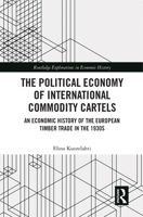 The Political Economy of International Commodity Cartels 036769025X Book Cover