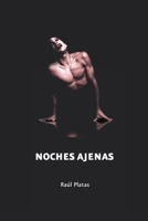 Noches Ajenas 1483407454 Book Cover