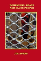 Bohemians, Beats and Blues People 1291320938 Book Cover