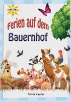 Ferien auf dem Bauernhof 3759706231 Book Cover