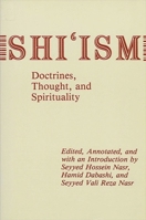 Shi'Ism Doctrines, Thought, and Spirituality 0887066909 Book Cover
