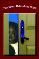 The Truth Behind the Wall 0966928946 Book Cover