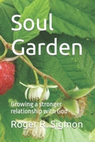 Soul Garden 1493517538 Book Cover