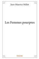 Les Femmes pourpres (French Edition) 2334146277 Book Cover
