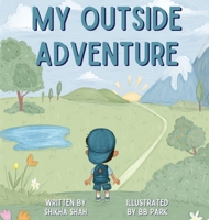 My Outside Adventure B0DQ6H5XBS Book Cover