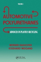 Advances in Plastics: Automotive Polyurethanes, Volume II 1566767938 Book Cover