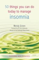 50 Things You Can Do Today To Manage Insomnia 1840247231 Book Cover