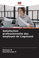 Satisfaction professionnelle des employés de Cognizant (French Edition) 6209845770 Book Cover