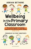 Wellbeing in the Primary Classroom 1801992126 Book Cover