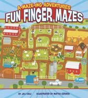 A-Maze-Ing Adventures: Fun Finger Mazes 1404864016 Book Cover