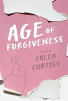 Age of Forgiveness 1951979516 Book Cover