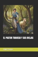 EL PASTOR TRAVIESO Y SUS OVEJAS (cuentos magicos) (Spanish Edition) B0CKB4ZSWH Book Cover