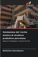 Valutazione del rischio sismico di strutture produttive pericolose 620564262X Book Cover