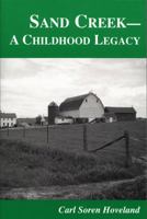 Sand Creek: A Childhood Legacy 0533161347 Book Cover