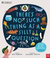 There's No Such Thing as a Silly Question 183994739X Book Cover