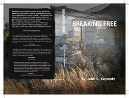 Breaking Free: …out of darkness to the wonderful light… 1732294313 Book Cover