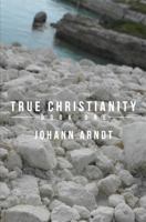 True Christianity: Book One 1478378492 Book Cover