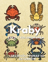 Kraby: fakty i kolorowanka: dla dzieci w wieku od 2 do 16 lat (Polish Edition) B0DTKJQQMY Book Cover