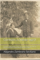 Comisi�n a Oriente (1927): Un viaje por Egipto, Palestina, L�bano, Siria y Turqu�a en busca de caballos de pura raza �rabe para la Yeguada Militar de Jerez de la Frontera B08Y3XFSMX Book Cover