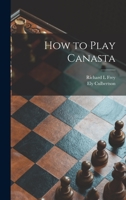 How to Play Canasta B0007H28ZG Book Cover