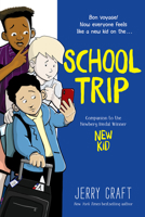 School Trip 0062885537 Book Cover