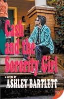 Cash and the Sorority Girl (Cash Braddock) 1635553105 Book Cover