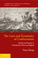 The Laws and Economics of Confucianism: Kinship and Property in Preindustrial China and England 1316506282 Book Cover
