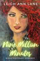 Nine Million Minutes 1518691471 Book Cover