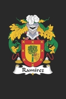 Ramirez: Ramirez Coat of Arms and Family Crest Notebook Journal (6 x 9 - 100 pages) 1695427106 Book Cover