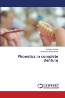 Phonetics in complete denture 620764932X Book Cover