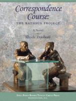 Correspondence Course: The Bathsua Project 0977353680 Book Cover