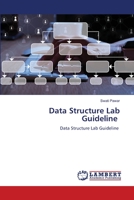 Data Structure Lab Guideline: Data Structure Lab Guideline 6206144860 Book Cover