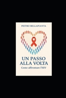 un passo alla volta come affrontare HIV (Italian Edition) B0F54VHMTN Book Cover