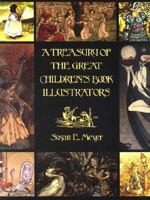 A Treasury of the Great Children's Book Illustrators 0810980819 Book Cover